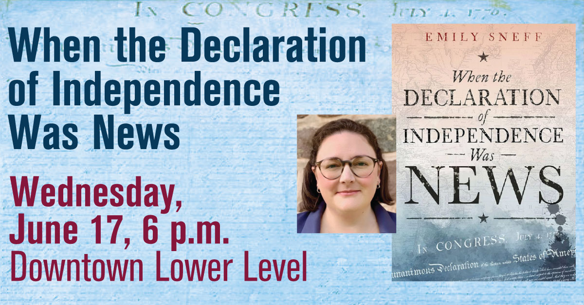 Event announcement for "When the Declaration of Independence Was News